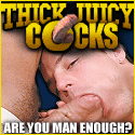 Thick Juicy Cocks