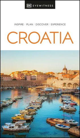 Croatia DK Eyewitness Travel Guide