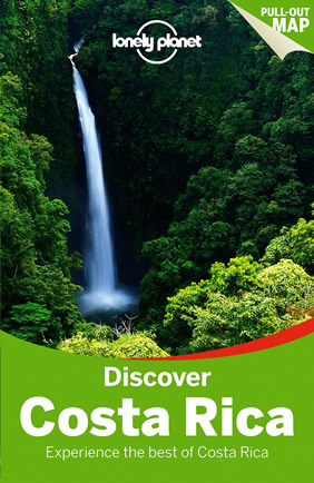 Discover Costa Rica Lonely Planet Travel Guide