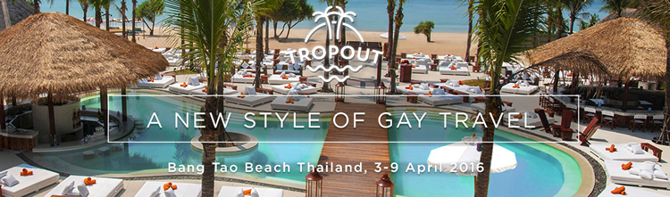 TropOut Gay Resort Phuket, Thailand, 2016