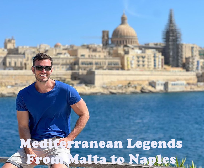 Legends of the Mediterranean Malta to Naples Luxury All-Gay Cruise 2025