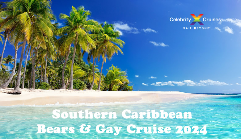 Southern Caribbean Bears & Gay Cruise 2024