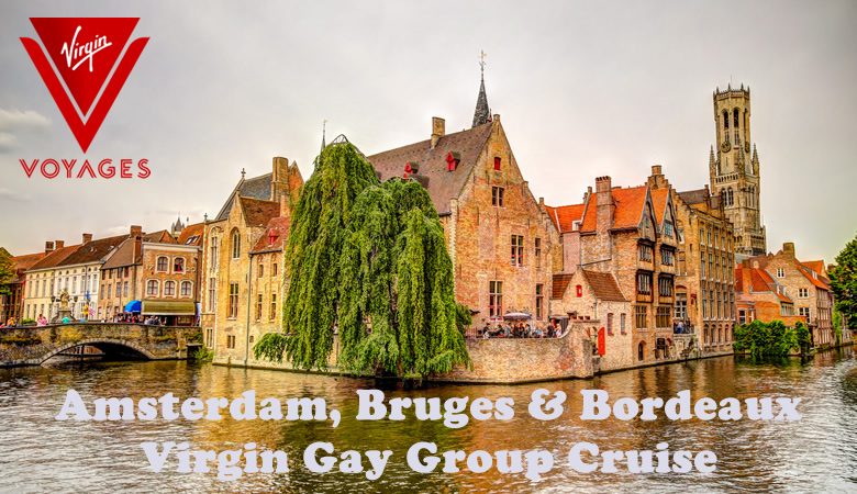 Amsterdam, Bruges & Bordeaux Gay Cruise 2025