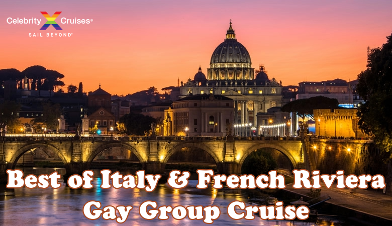 Best of Italy & French Riviera Gay Group Cruise