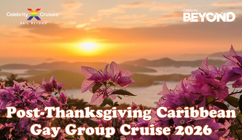 Post-Thanksgiving Caribbean Gay Cruise 2026