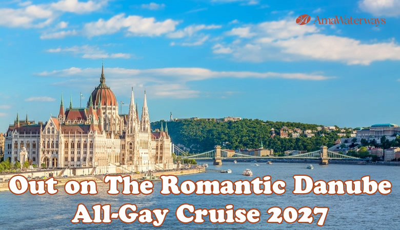 Out on the Romantic Danube Gay Cruise 2027