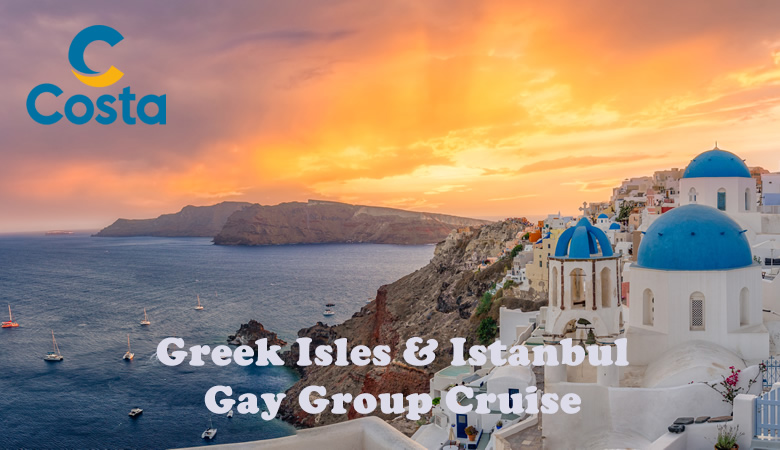 Greek Isles & Istanbul Gay Cruise 2025