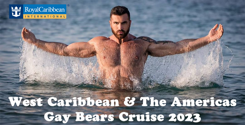 West Caribbean Gay Bears Cruise 2023