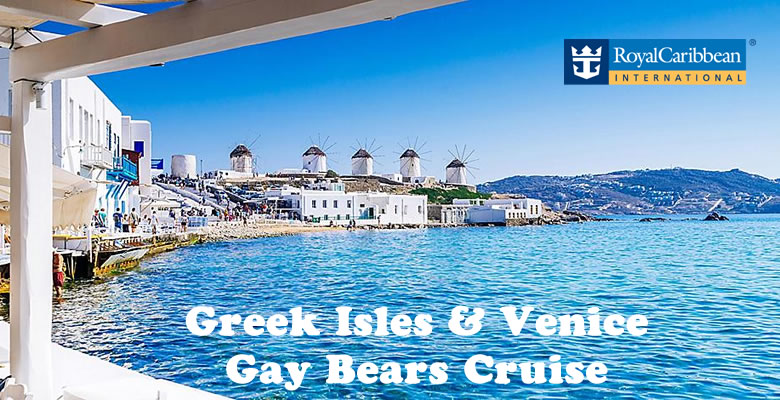 Greek Isles & Venice Gay Bears Cruise 2022