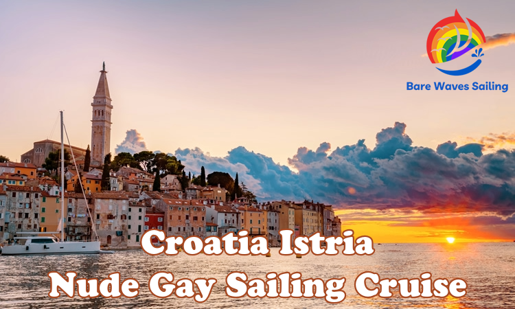 Croatia Istria Nude gay sailing cruise