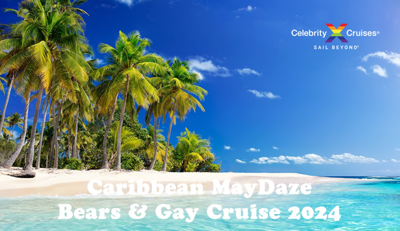Caribbean MayDaze Bears Cruise 2024