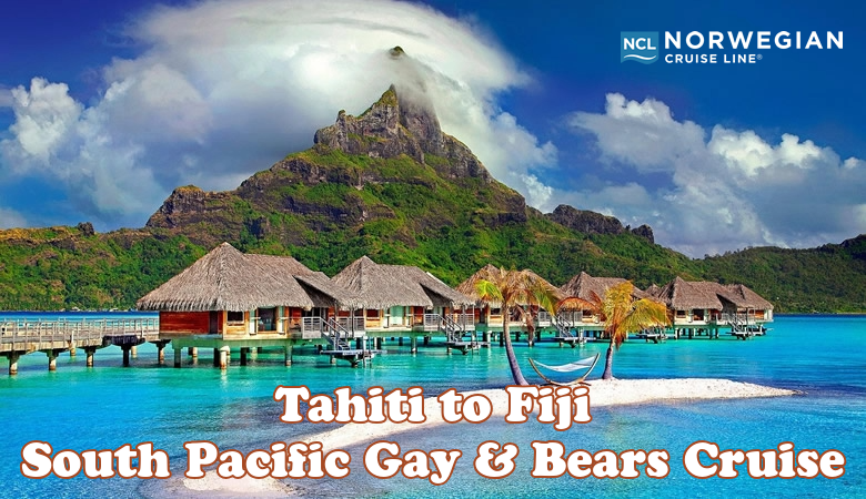 Tahiti to Fiji Gay & Bears Cruise 2027