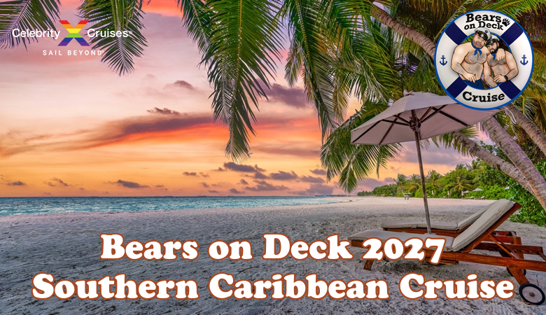 Bears On Deck Caribbean Gay Cruise 2027