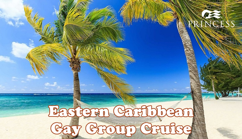 Eastern Caribbean Gay Cruise 2026