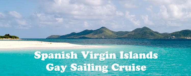 Spanish Virgin Islands Gay Sailing Cruise