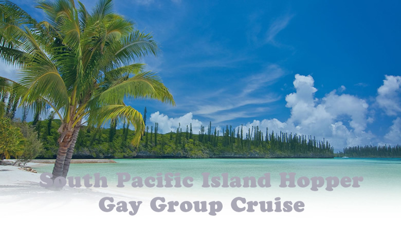 South Pacific Island Hopper Gay Cruise 2023