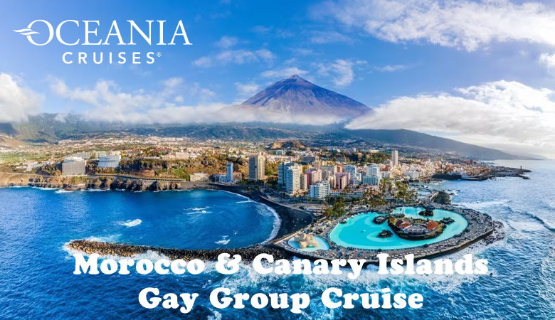 Morocco & Canary Islands Gay Cruise 2024