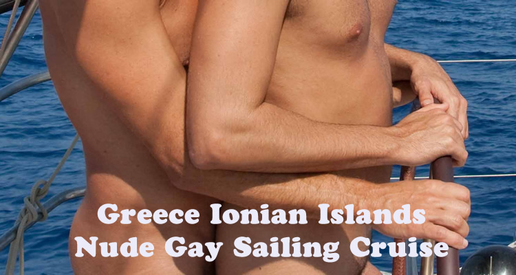 Greece Nude Gay Sailing Cruise