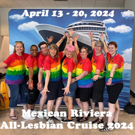 Mexican Riviera All-Lesbian Cruise 2024