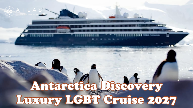 Antarctica Discovery Luxury LGBT Cruise 2025