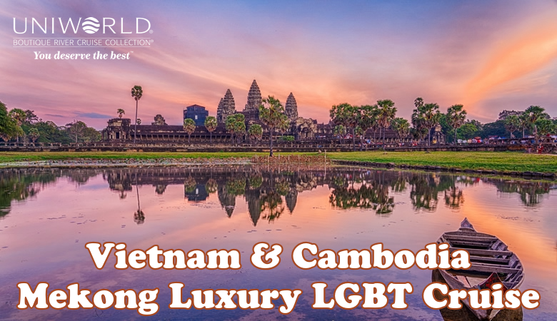 Vietnam & Cambodia Luxury LGBT Mekong River Cruise 2027