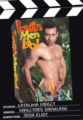 Latin Men Do!