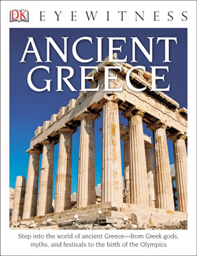 Ancient Greece - DK Eyewitness