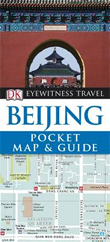 DK Eyewitness Pocket Map and Guide - Beijing