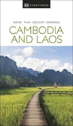 Cambodia & Laos DK Eyewitness Travel Guide