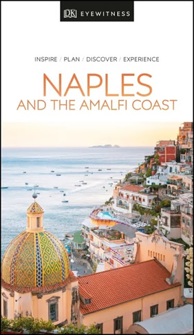 DK Eyewitness Naples & Amalfi Coast travel guide