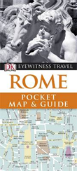 Dorling Kindersley Eyewitness Rome Pocket Map and Guide