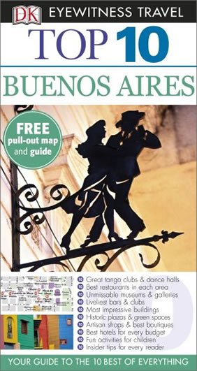 Top 10 Buenos Aires - DK Eyewitness Travel Guide
