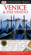 Dorling Kindersley Eyewitness Travel Guide - Venice & the Veneto