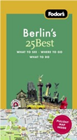 Fodor's Berlin's 25 Best