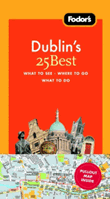 Fodors Dublin's 25 Best