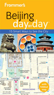 Frommer's Beijing Day By Day