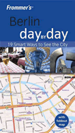 Frommer's Day by Day Berlin Travel Guide