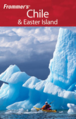Frommer's Chile & Easter Island