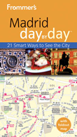 Frommer's Madrid Day By Day
