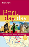 Frommer's Peru Day by Day
