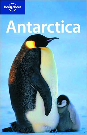 Lonely Planet Antarctica Travel Guide
