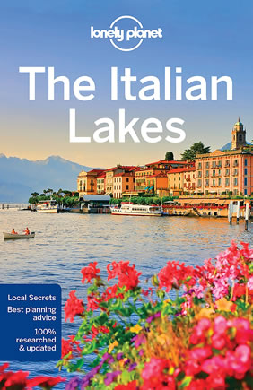 Lonely Planet Italian Lakes Travel Guide