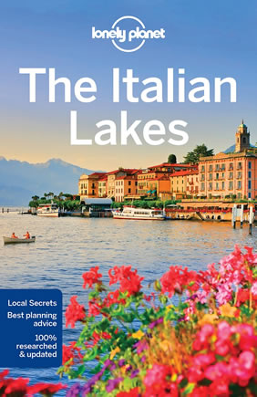 Lonely Planet The Italian Lakes travel guide