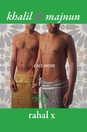 Khalil & Majnun: A Memoir