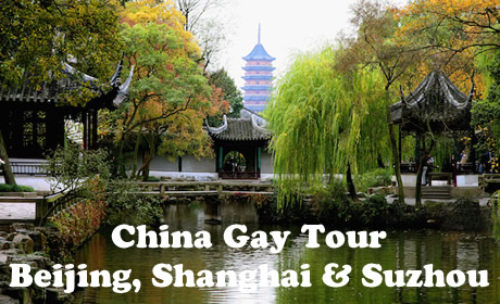 China Gay Tour - Beijing, Shanghai & Suzhou