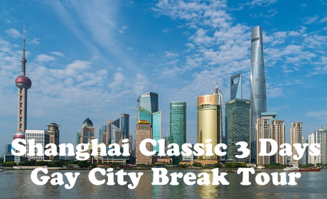 Shanghai Classic Gay City Break Tour