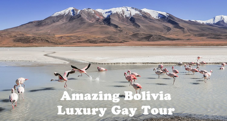 Amazing Bolivia Luxury Gay Tour