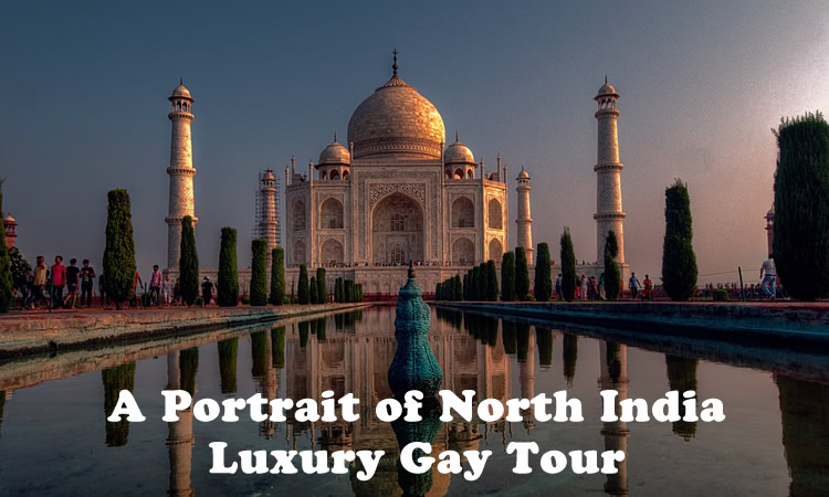 North India Luxury Gay Tour 2024