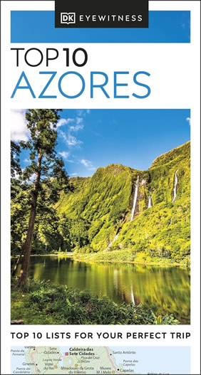 Top 10 Azores - DK Eyewitness Travel Guide