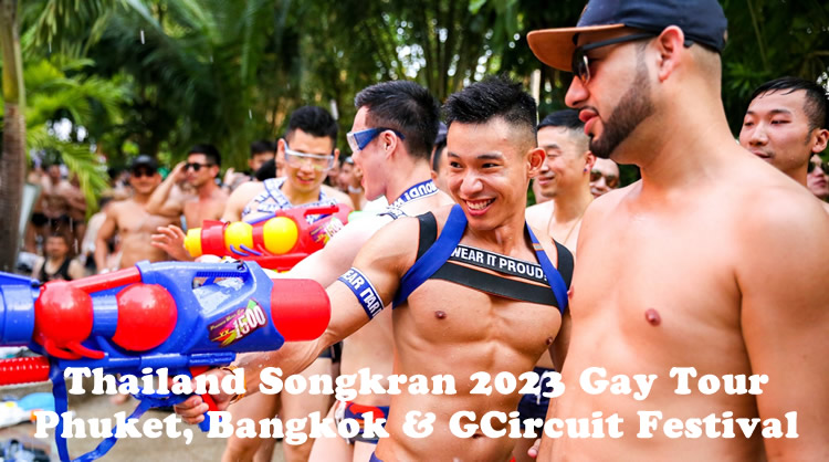 Thailand Songkran Gay Tour 2023